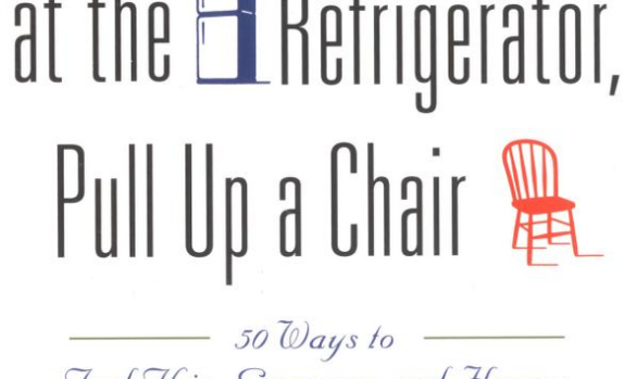 When You Eat at the Refrigerator, Pull Up a Chair: 50 Ways to Feel Thin, Gorgeous, and Happy (When You Feel Anything But) by Geneen Roth